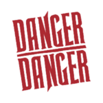 Danger Danger